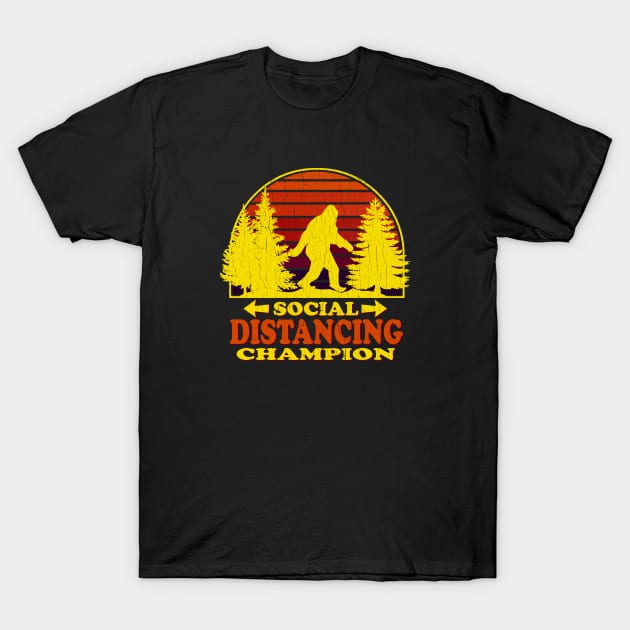 Bigfoot Social Distancing Champ (vintage distressed look) T-Shirt by robotface